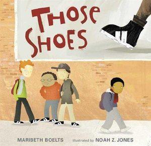 Cover of “Those Shoes” by Maribeth Boelts